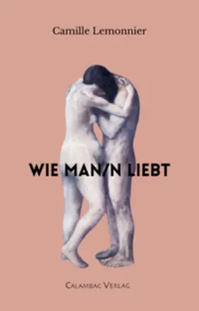 Lemonnier / Moreno Sobrino |  WIE MAN/N LIEBT | Buch |  Sack Fachmedien