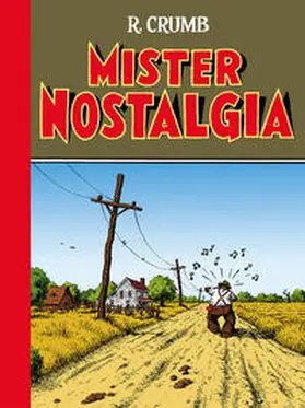 Crumb |  Mister Nostalgia | Buch |  Sack Fachmedien