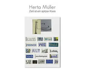 Müller |  Zeit ist ein spitzer Kreis / Die Wörter aus den Schubladen | Sonstiges |  Sack Fachmedien