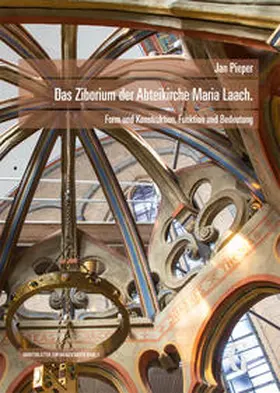 Pieper |  Das Ziborium der Abteikirche Maria Laach. | Buch |  Sack Fachmedien