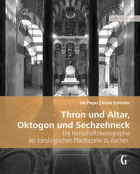 Pieper / Schindler |  Thron und Altar, Oktogon und Sechzehneck | Buch |  Sack Fachmedien