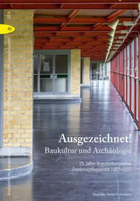 Brandenburgisches Landesamt für Denkmalpflege und Archäologisches Landesmuseum / Drachenberg / Schopper |  Ausgezeichnet! Baukultur und Archäologie | Buch |  Sack Fachmedien