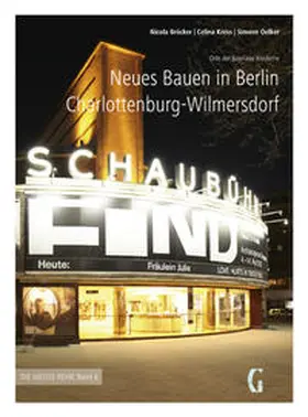 Bröcker / Kress / Oelker |  Neues Bauen in Berlin Charlottenburg-Wilmersdorf | Buch |  Sack Fachmedien