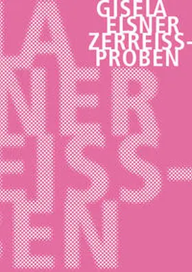 Elsner / Künzel |  Zerreißproben | Buch |  Sack Fachmedien