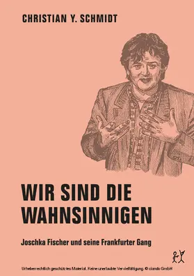 Schmidt |  Wir sind die Wahnsinnigen | eBook | Sack Fachmedien