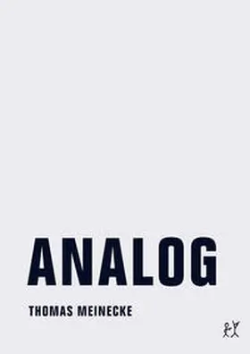Meinecke | Analog | Buch | 978-3-943167-43-6 | sack.de