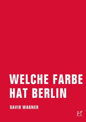 Wagner |  Welche Farbe hat Berlin | eBook | Sack Fachmedien