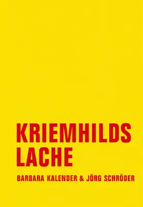 Kalender / Schröder |  Kriemhilds Lache | eBook | Sack Fachmedien