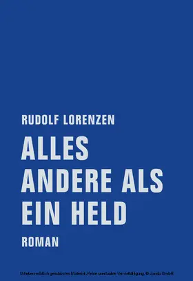Lorenzen |  Alles andere als ein Held | eBook | Sack Fachmedien