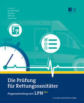 Hündorf / Lipp / Veith |  Die Prüfung für Rettungssanitäter | Buch |  Sack Fachmedien