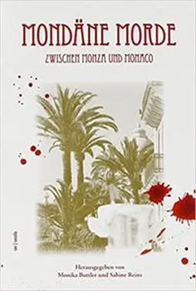 Buttler / Reins |  Mondäne Morde zwischen Monza und Monaco | Buch |  Sack Fachmedien