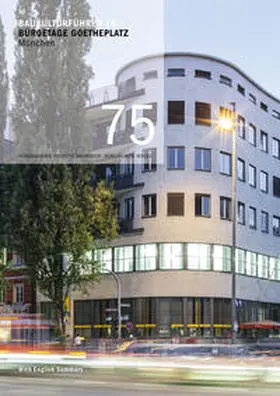 Kaltenbach / Baumeister |  Baukulturführer 75 Büroetage Goetheplatz, München | Buch |  Sack Fachmedien