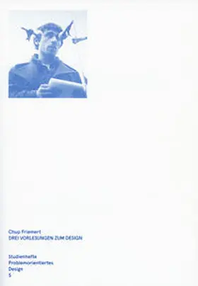 Friemert |  Drei Vorlesungen zum Design | Buch |  Sack Fachmedien