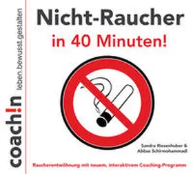 Riesenhuber / Schirmohammadi |  Nicht-Raucher in 40 Minuten! | Sonstiges |  Sack Fachmedien