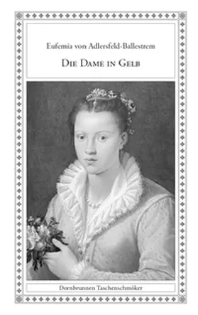 Adlersfeld-Ballestrem / Dangel |  Die Dame in Gelb | Buch |  Sack Fachmedien