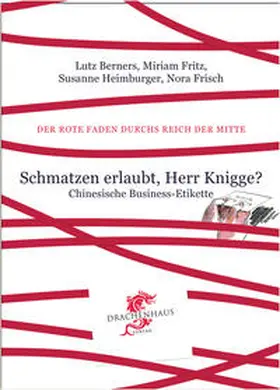 Berners / Fritz / Heimburger |  Schmatzen erlaubt, Herr Knigge? | Buch |  Sack Fachmedien