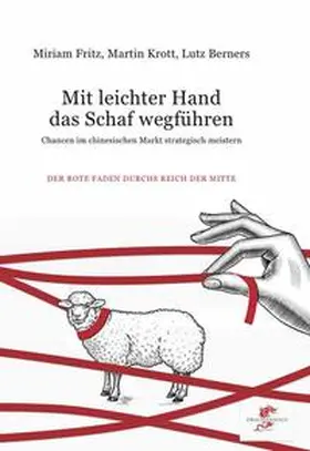 Krott / Berners / Fritz |  Mit leichter Hand das Schaf wegführen | Buch |  Sack Fachmedien