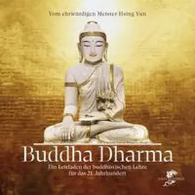 HSING |  BUDDHA DHARMA | Buch |  Sack Fachmedien