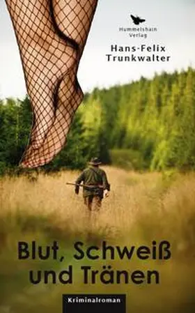 Trunkwalter |  Blut, Schweiß und Tränen | eBook | Sack Fachmedien