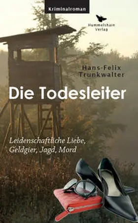Trunkwalter |  Die Todesleiter | Buch |  Sack Fachmedien