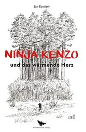 Keuchel |  Ninja Kenzo und das wärmende Herz | Buch |  Sack Fachmedien