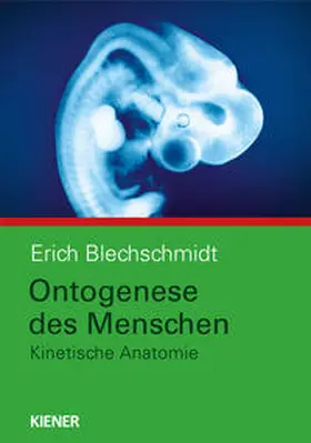 Blechschmidt |  Ontogenese des Menschen | Buch |  Sack Fachmedien