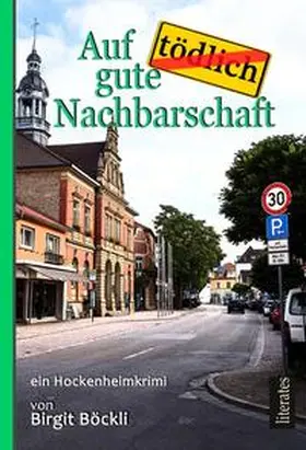 Böckli / Rosowski |  Auf tödlich gute Nachbarschaft | Buch |  Sack Fachmedien