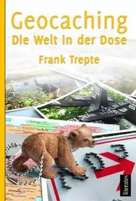 Trepte / Rosowski |  Geocaching - Die Welt in der Dose | Buch |  Sack Fachmedien