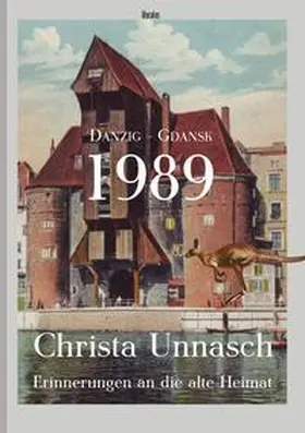 Unnasch / Rosowski |  Danzig-Gdansk 1989 | Buch |  Sack Fachmedien