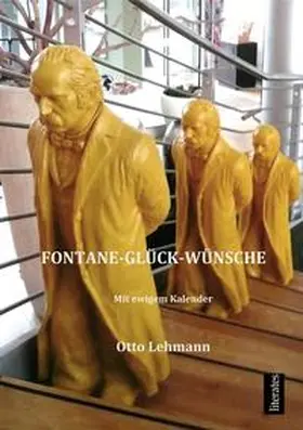 Lehmann / Rosowski |  Fontane-Glück-Wünsche | Buch |  Sack Fachmedien