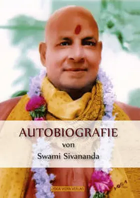Sivananda |  Autobiografie von Swami Sivananda | Buch |  Sack Fachmedien