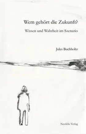 Buchholtz |  Wem gehört die Zukunft? | eBook | Sack Fachmedien