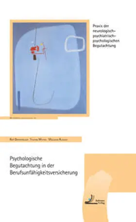 Dohrenbusch / Merten / Kutzner |  Psychologische Begutachtung in der Berufsunfähigkeitsversicherung | Buch |  Sack Fachmedien
