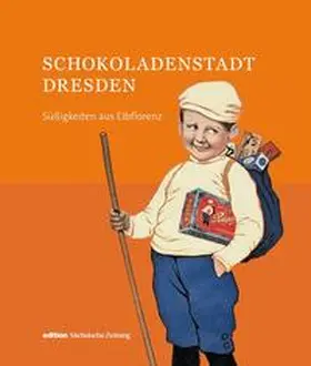 Eschebach / Starke |  Schokoladenstadt Dresden | Buch |  Sack Fachmedien
