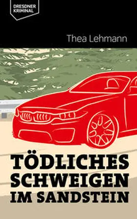 Lehmann |  Tödliches Schweigen im Sandstein | Buch |  Sack Fachmedien