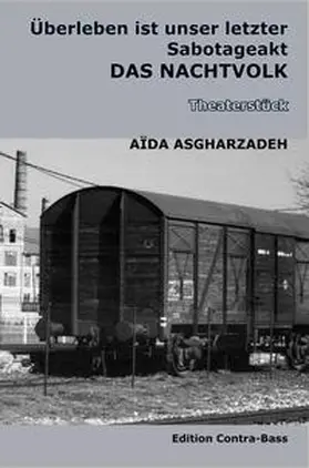 Asgharzadeh |  Überleben ist unser letzter Sabotageakt - Das Nachtvolk | Buch |  Sack Fachmedien