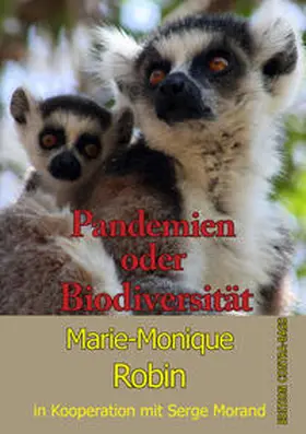 Robin |  Pandemien oder Biodiversität | Buch |  Sack Fachmedien