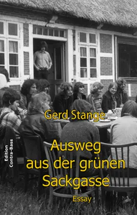 Stange |  Ausweg aus der grünen Sackgasse | Buch |  Sack Fachmedien