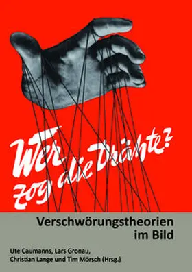 Caumanns / Gronau / Lange |  Wer zog die Drähte? | Buch |  Sack Fachmedien