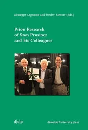 Legname / Riesner |  Prion Research of Stan Prusiner and his Colleagues | Buch |  Sack Fachmedien