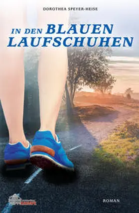 Speyer-Heise |  In den blauen Laufschuhen | Buch |  Sack Fachmedien