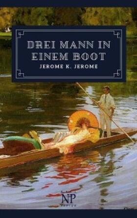 Jerome | Drei Mann in einem Boot | E-Book | sack.de