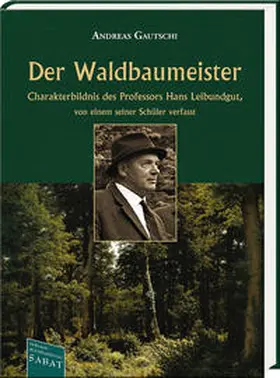 Gautschi |  Der Waldbaumeister | Buch |  Sack Fachmedien