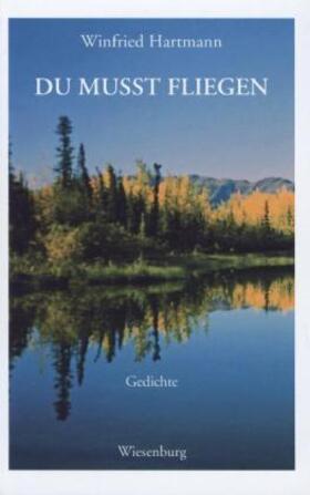 Hartmann |  Du musst fliegen | Buch |  Sack Fachmedien