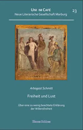 Schmitt |  Freiheit und Lust | Buch |  Sack Fachmedien