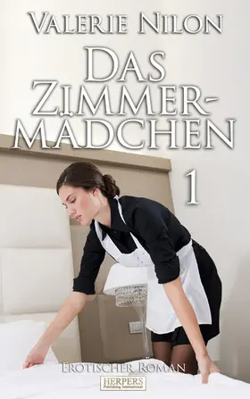 Nilon |  Das Zimmermädchen | eBook | Sack Fachmedien