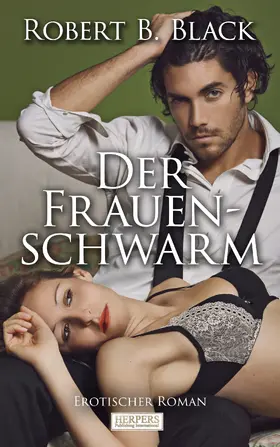 Black |  Der Frauenschwarm | eBook | Sack Fachmedien