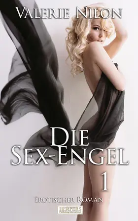 Nilon |  Die Sex-Engel | eBook | Sack Fachmedien