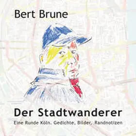 Brune |  Der Stadtwanderer | Buch |  Sack Fachmedien