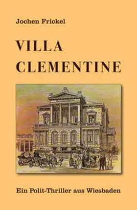 Frickel |  Villa Clementine | Buch |  Sack Fachmedien